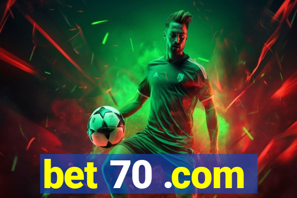 bet 70 .com